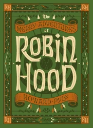 The Merry Adventures of Robin Hood (Barnes & Noble Collectible Classics: Childre