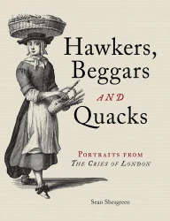 Hawkers, Beggars and Quacks