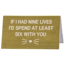 Say What Cat Six Lives With You Desk Sign Large