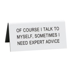 Say What Expert Advice Desk Sign - Small