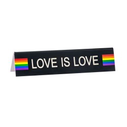 Say What Pride Love Is Love Desk Sign - Medium