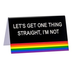 Say What Pride Straight Desk Sign - Large