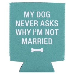 Stubby Holder: My Dog Never Asks