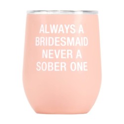 Thermal Wine Tumbler: Always A Bridesmaid (Pink)