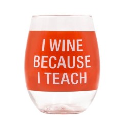 Wine Glass: Because I Teach (Red)